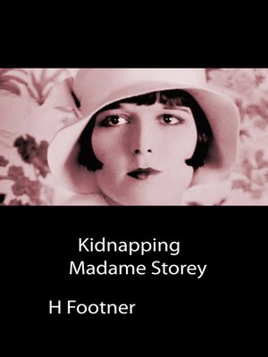 cover image of Kidnapping Madame Storey